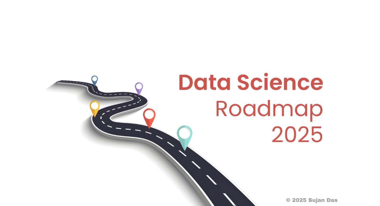 Data Science Roadmap 2025